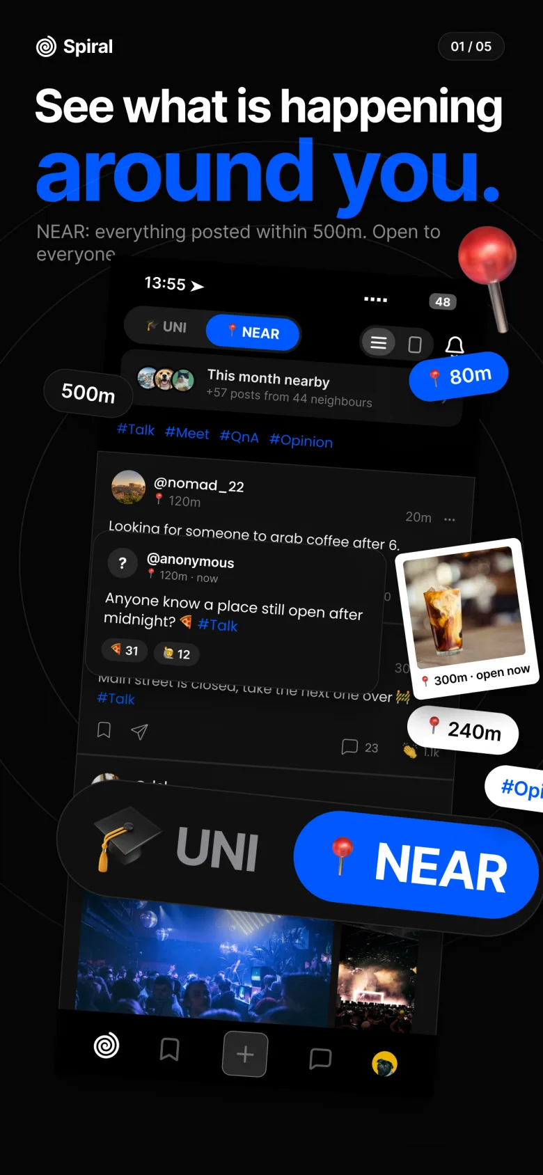 Spiral NEAR feed: see what is happening around you